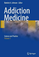 Addiction Medicine Science and Practice Book Cover